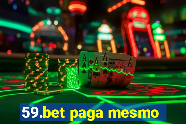 59.bet paga mesmo