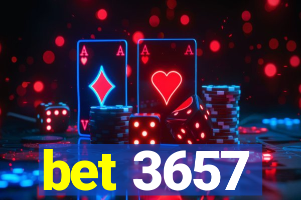 bet 3657