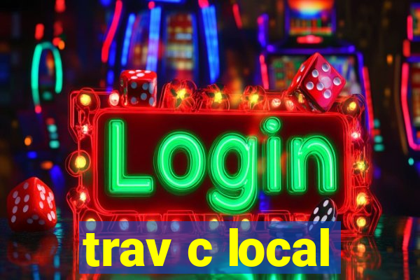 trav c local