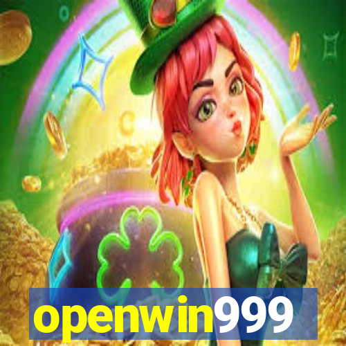 openwin999