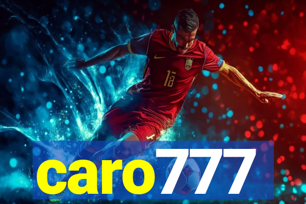 caro777