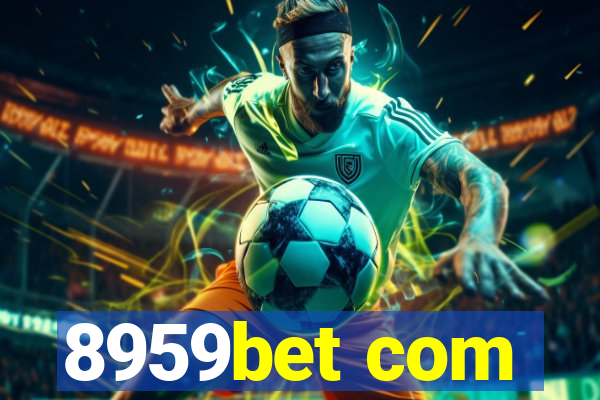 8959bet com