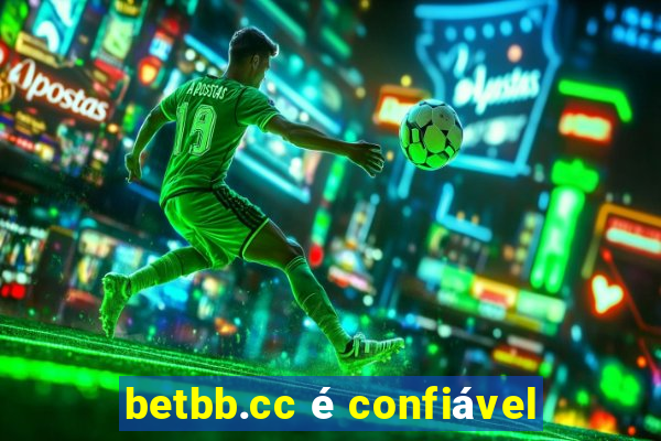 betbb.cc é confiável