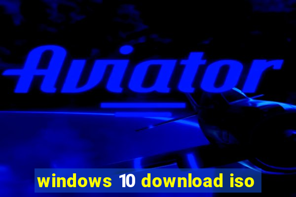 windows 10 download iso