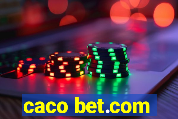 caco bet.com