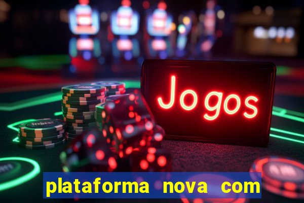 plataforma nova com b么nus de cadastro plataforma com bonus de cadastro facebook