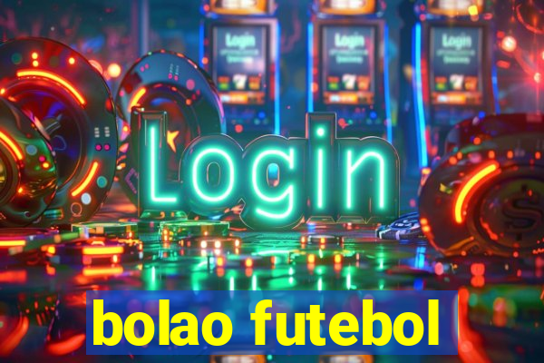 bolao futebol