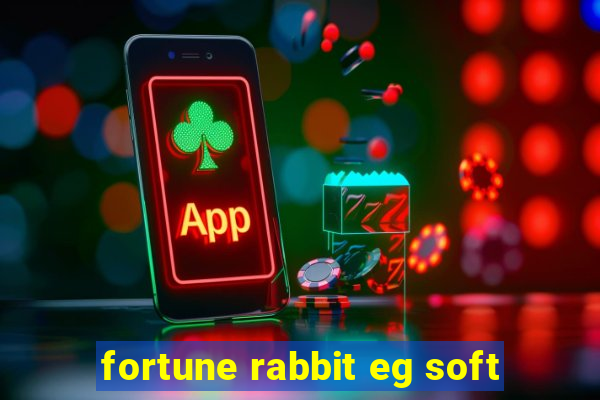 fortune rabbit eg soft