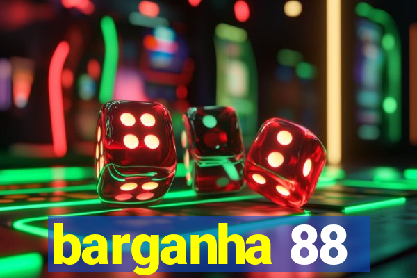 barganha 88