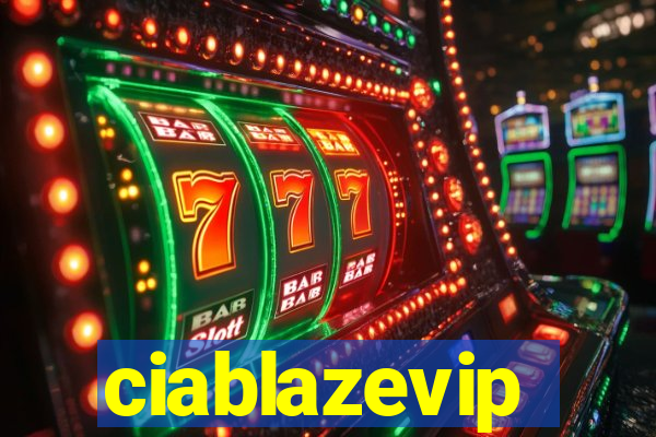 ciablazevip