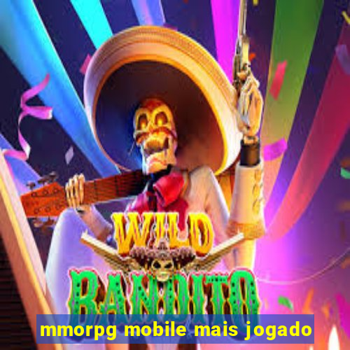 mmorpg mobile mais jogado