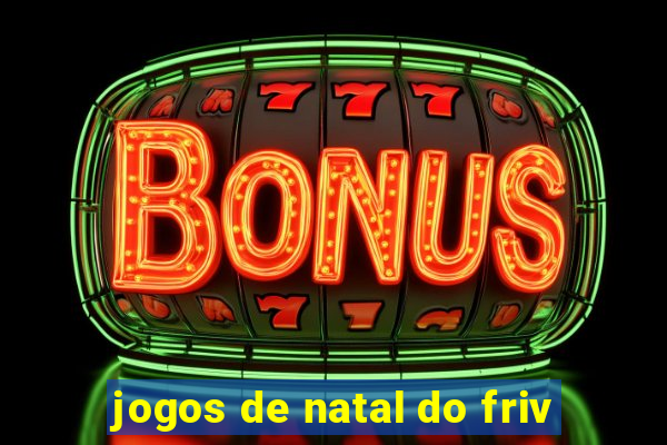 jogos de natal do friv