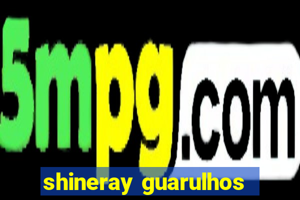 shineray guarulhos