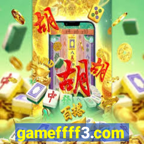 gameffff3.com