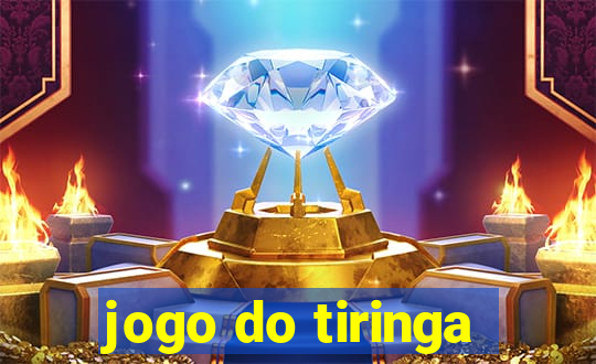 jogo do tiringa