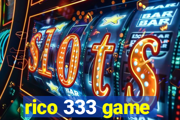 rico 333 game