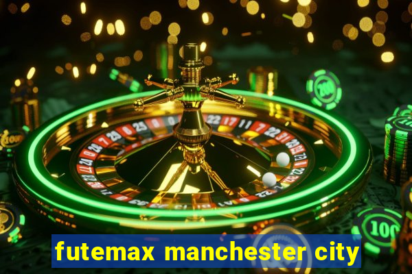 futemax manchester city