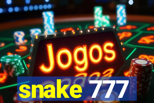 snake 777