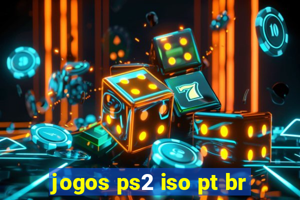 jogos ps2 iso pt br