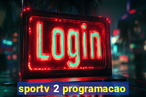 sportv 2 programacao