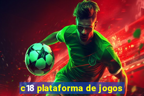 c18 plataforma de jogos