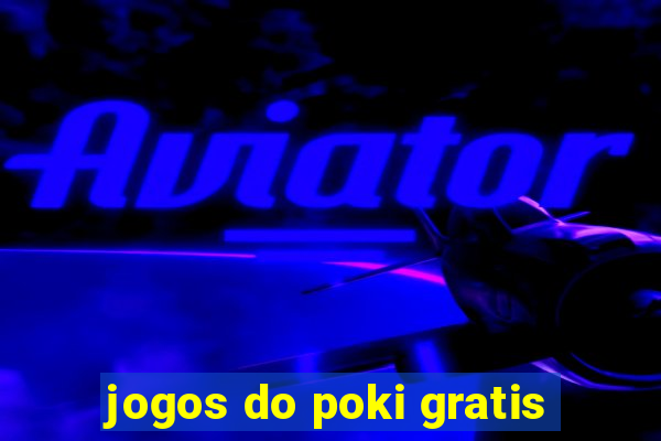 jogos do poki gratis