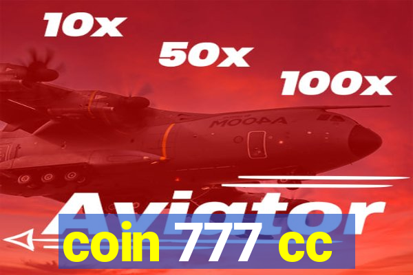 coin 777 cc