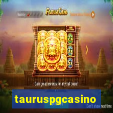 tauruspgcasino