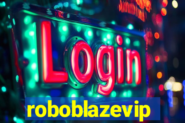 roboblazevip