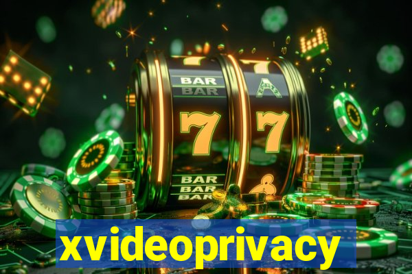 xvideoprivacy