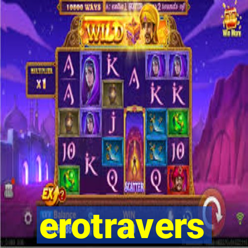 erotravers