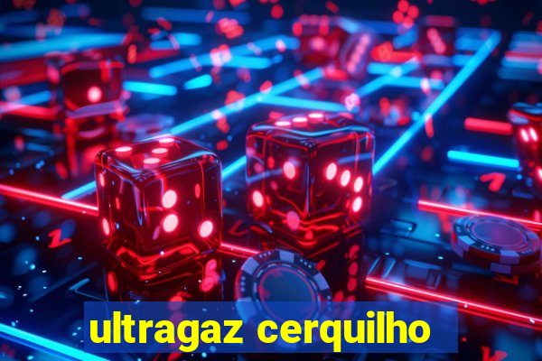 ultragaz cerquilho