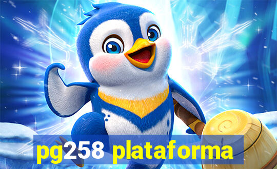 pg258 plataforma