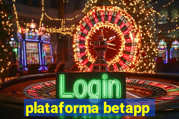 plataforma betapp