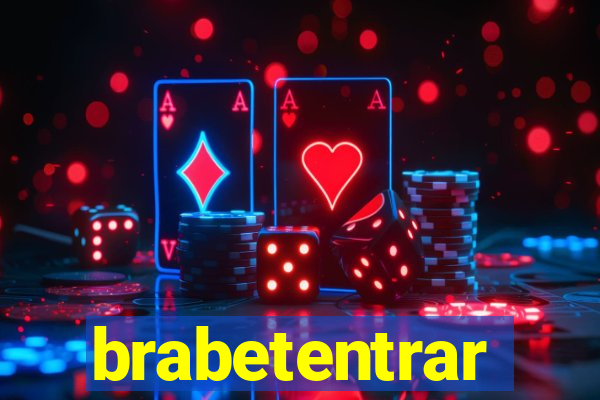 brabetentrar