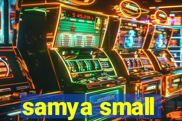 samya small