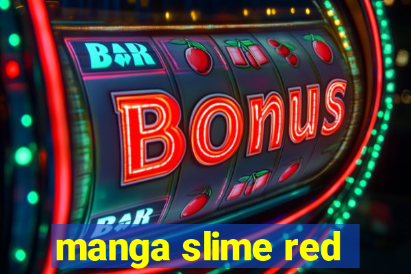 manga slime red