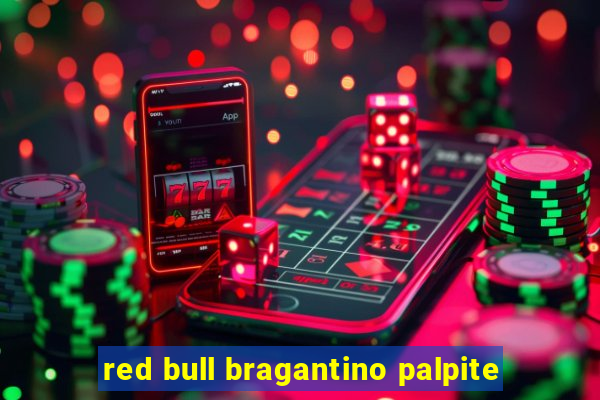 red bull bragantino palpite