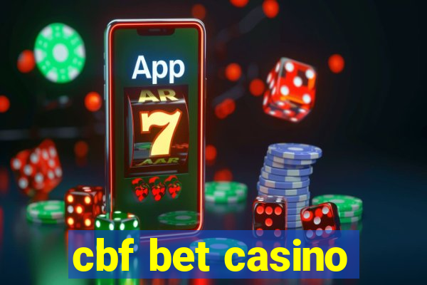 cbf bet casino