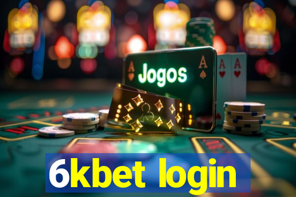 6kbet login