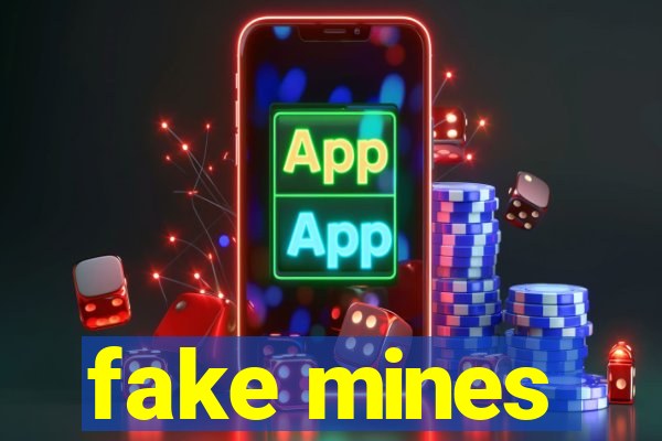 fake mines