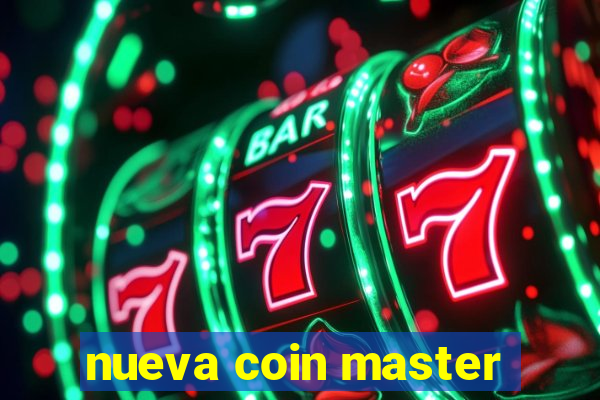 nueva coin master