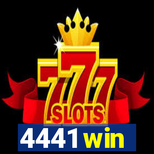 4441 win