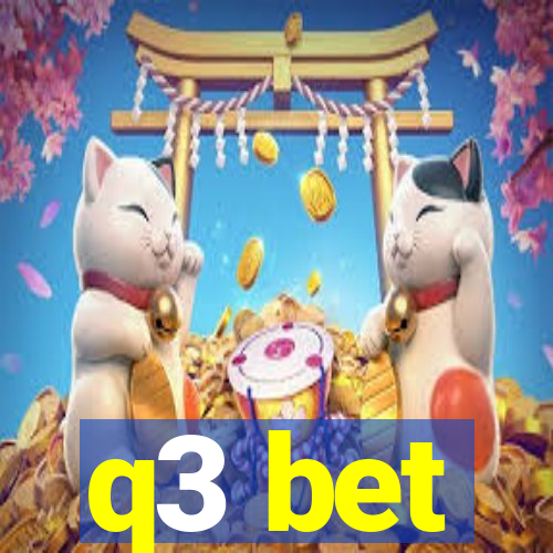 q3 bet