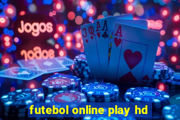 futebol online play hd