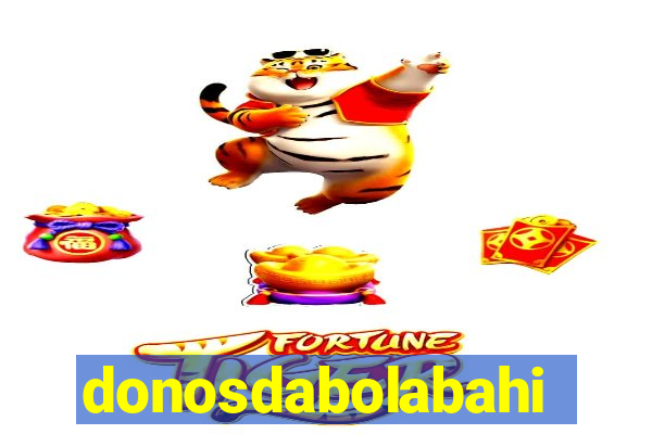 donosdabolabahia