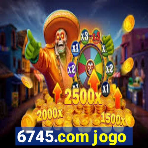 6745.com jogo