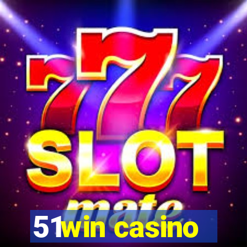 51win casino