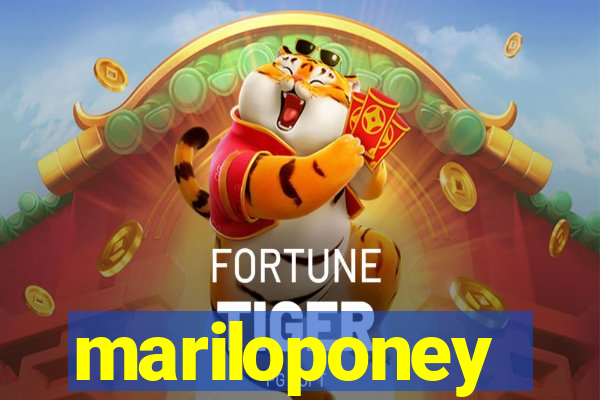 mariloponey