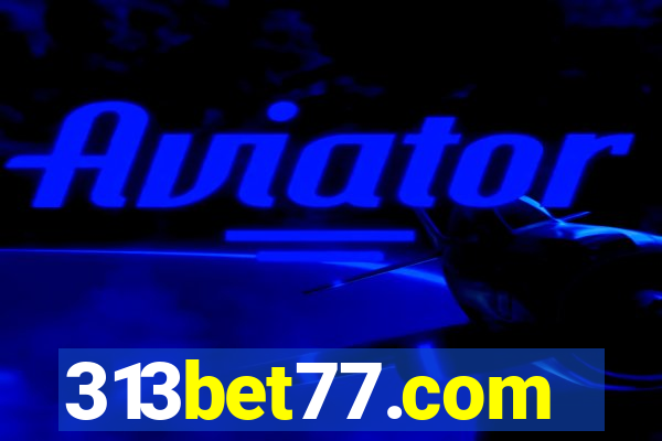 313bet77.com